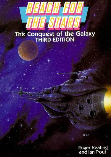 Reach For The Stars Conquest Of The Galaxy Third Edition