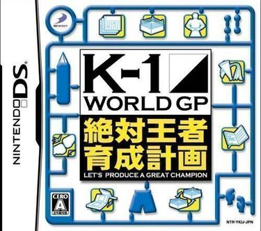 K-1 World GP Zettai Ouja Ikusei Keikaku