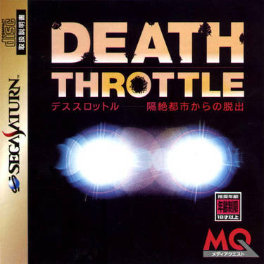 Death Throttle - Kakuzetsu Toshi Kara No Dasshutsu