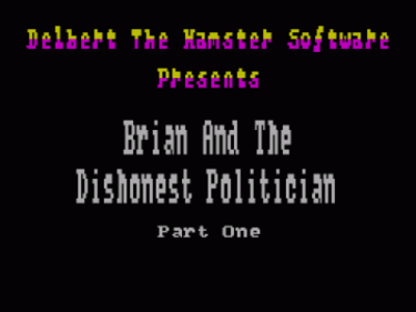 Brian And The Dishonest Politician (1992)(Zenobi Software)(Side A)[re-release]