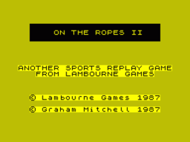 On The Ropes II (1987)(Lambourne Games)(Side B)